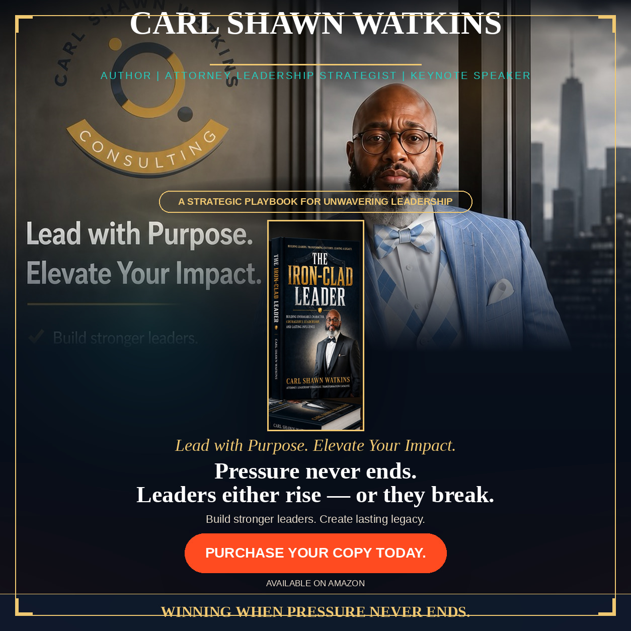 The Iron-Clad Leader by Carl Shawn Watkins — vivid square social flyer