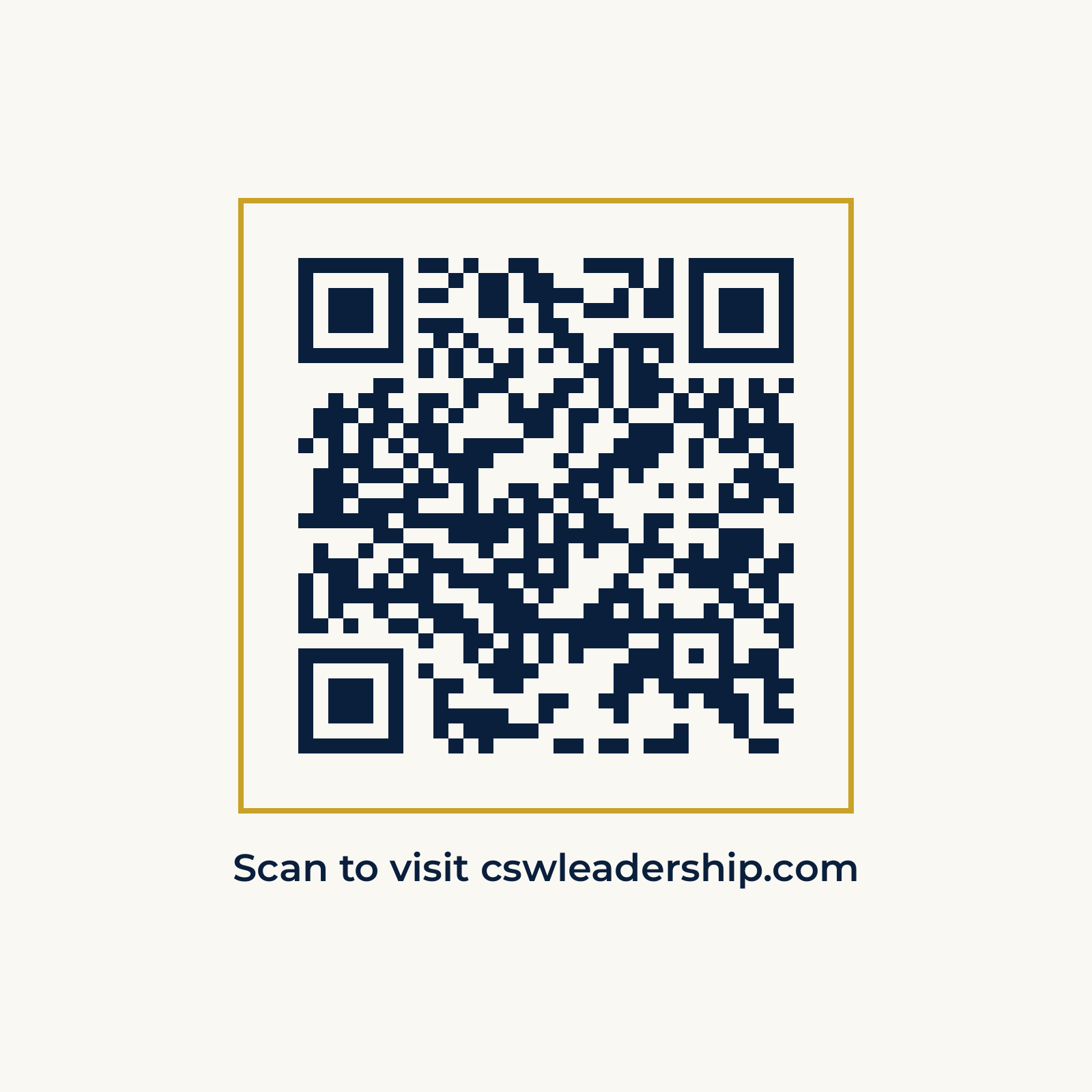 QR code for cswleadership.com — navy modules on off-white with a gold border and the caption “Scan to visit cswleadership.com”